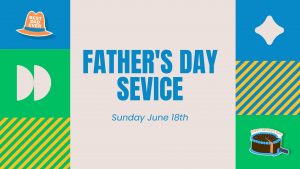 Father’s Day Service